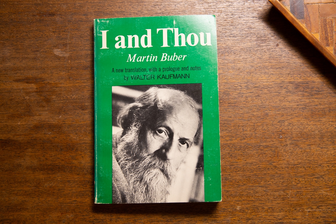 I and Thou by Martin Buber