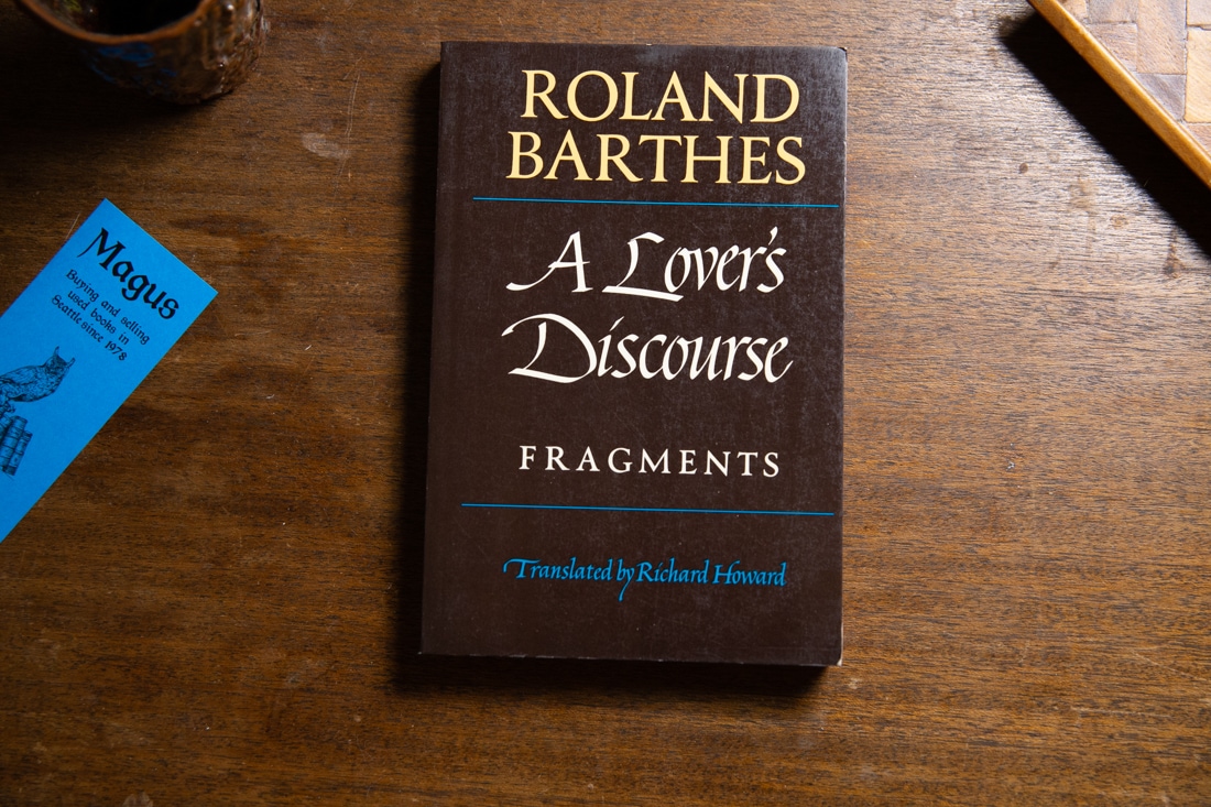 A Lover's Discourse by Roland Barthes