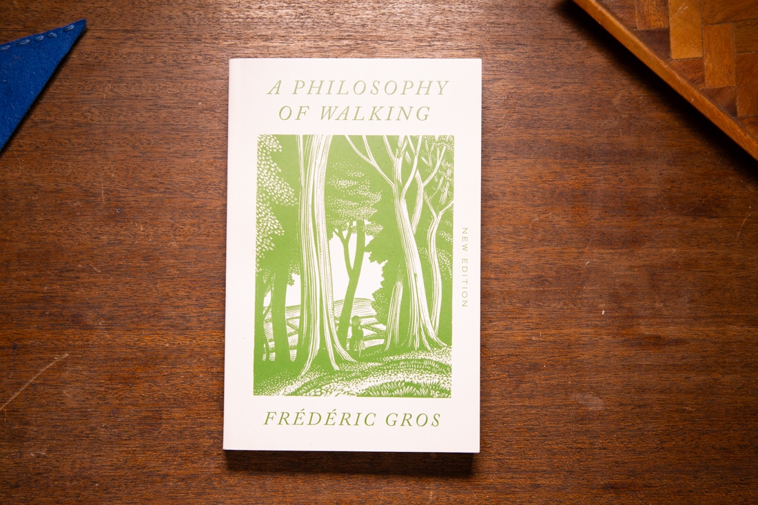 A Philosophy of Walking by Frédéric Gros