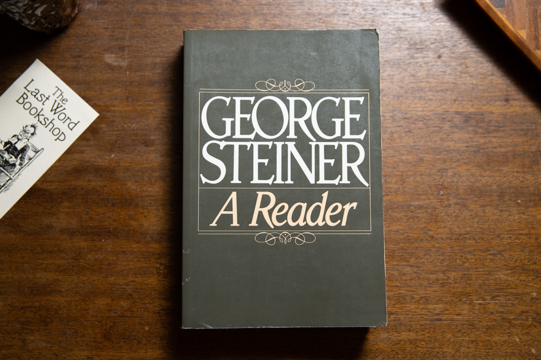 A Reader by George Steiner