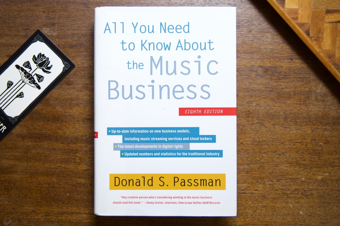 All You Need To Know About The Music Business by Donald S. Passman