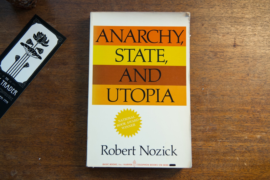 Anarchy, State, and Utopia by Robert Nozick