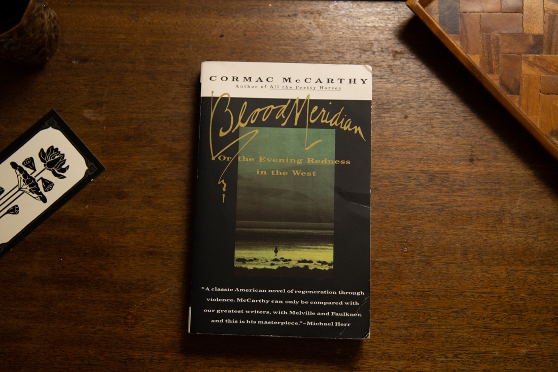 Blood Meridian by Cormac McCarthy