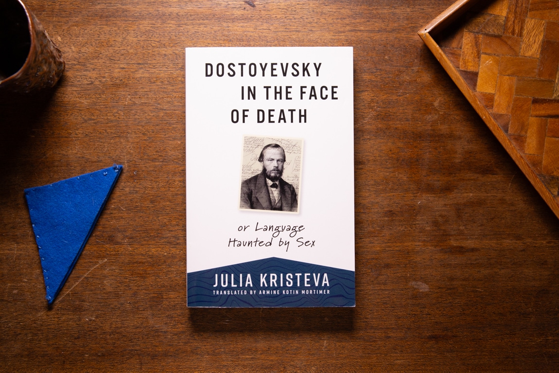 Dostoyevsky In The Face of Death by Julia Kristeva