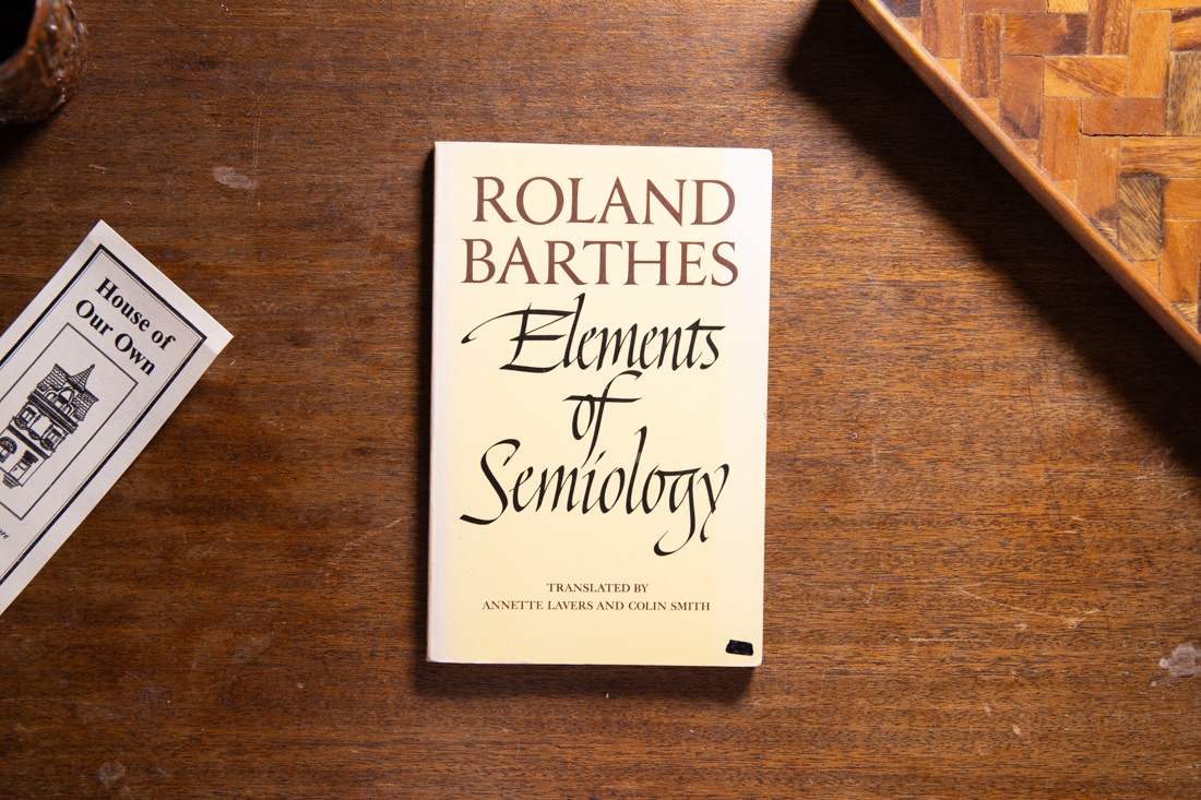 Elements of Semiology by Roland Barthes