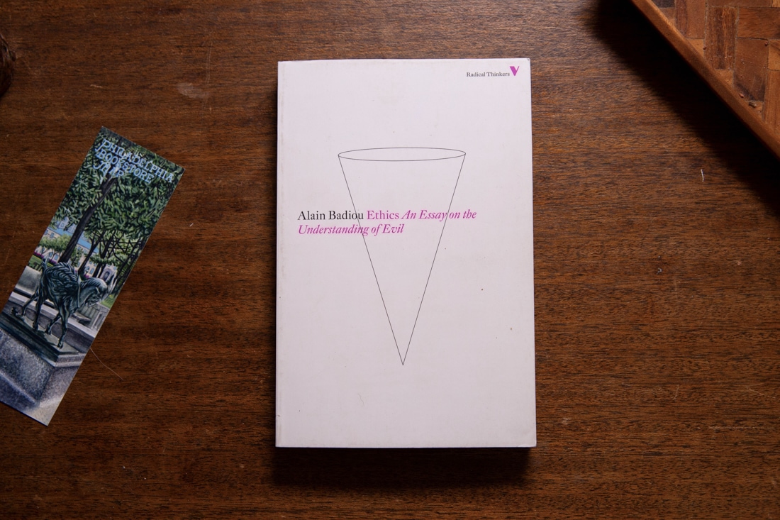 Ethics: An Essay on the Understanding of Evil by Alain Badiou