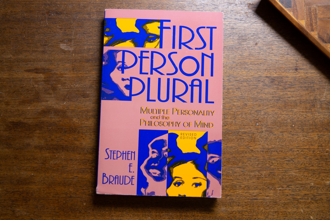 First Person Plural by Stephen E. Braude