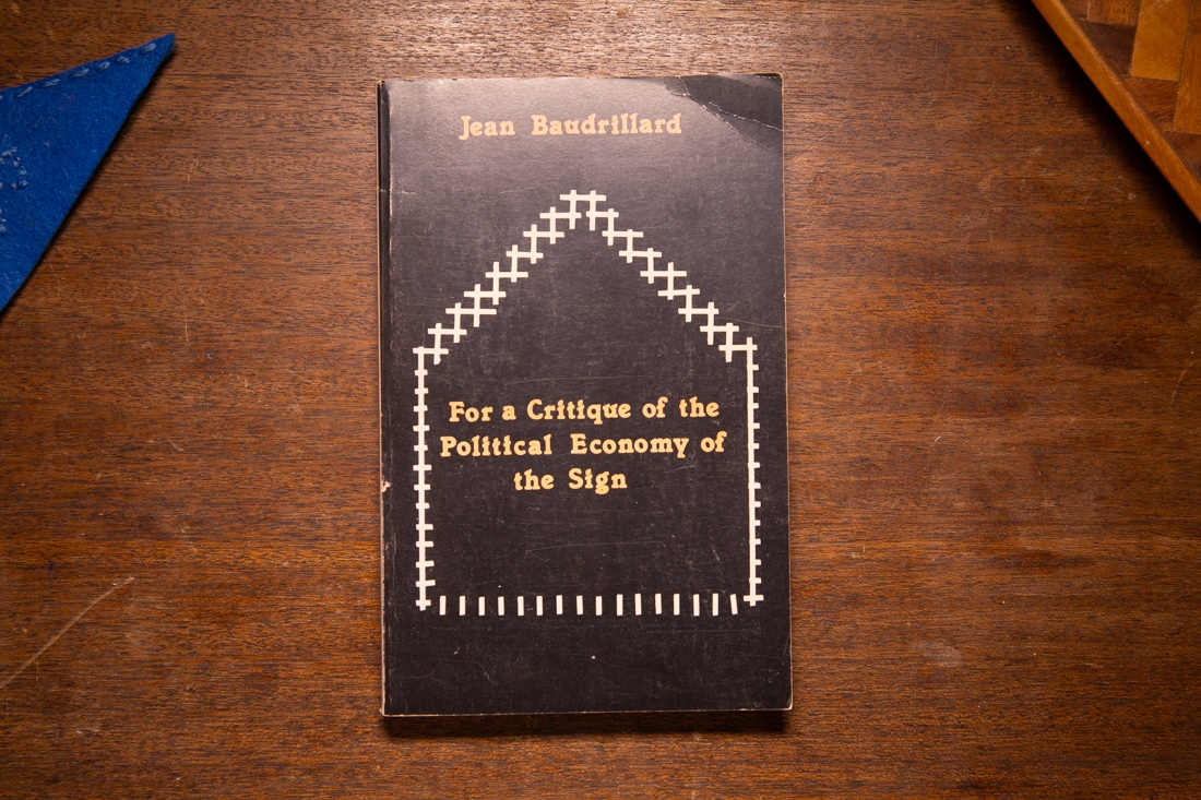 For a Critique of the Political Economy of the Sign by Jean Baudrillard