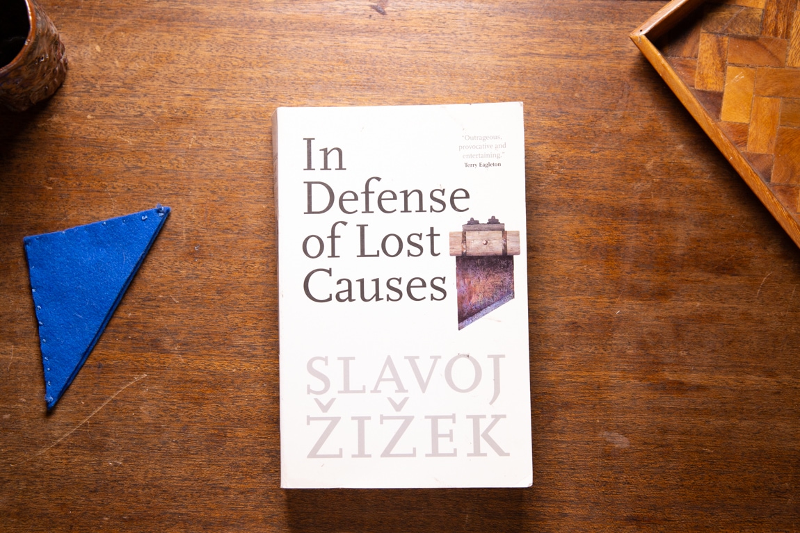 In Defense of Lost Causes by Slavoj Žižek