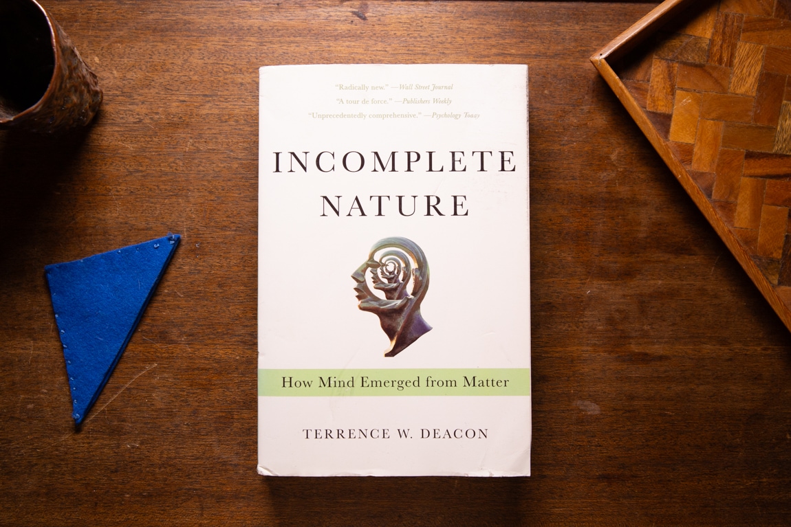 Incomplete Nature by Terrence W. Deacon