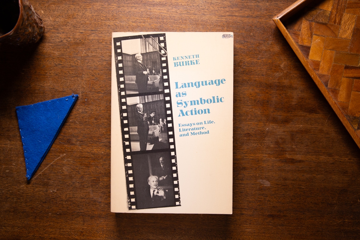 Language as Symbolic Action by Kenneth Burke