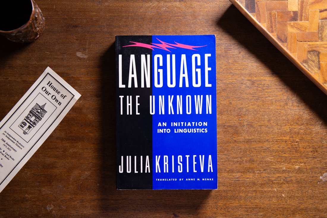 Language: The Unknown by Julia Kristeva