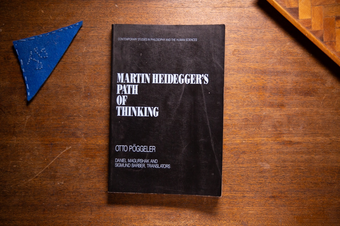 Martin Heidegger's Path of Thinking by Otto Pöggeler