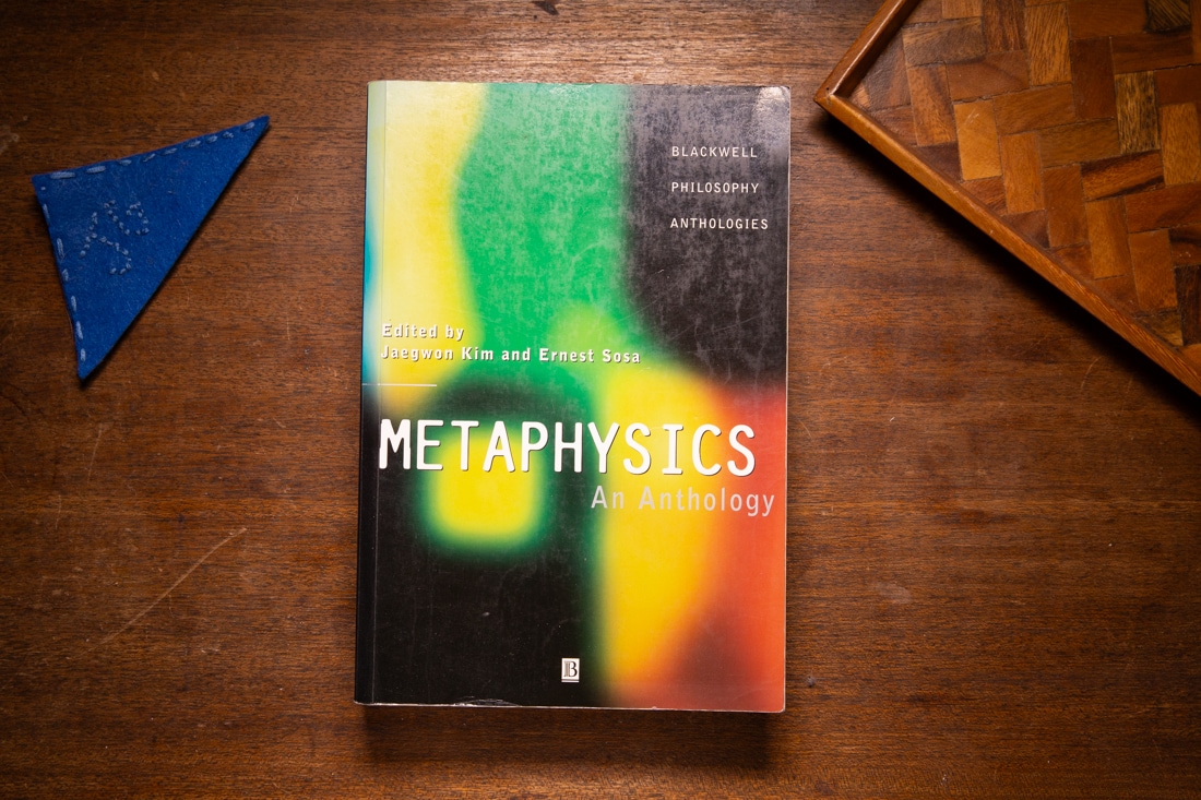 Metaphysics: An Anthology edited by Jaegwon Kim, Ernest Sosa