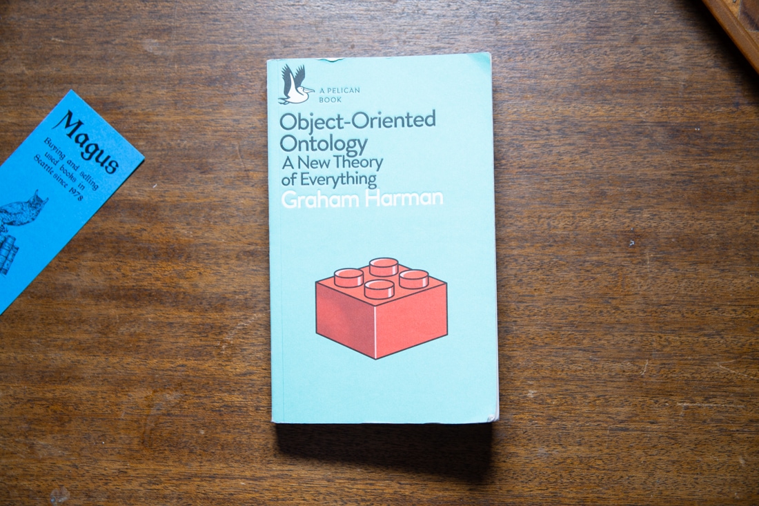 Object-Oriented Ontology by Graham Harman