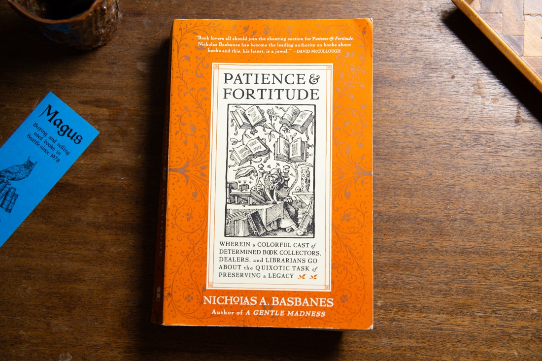 Patience & Fortitude by Nicholas A. Basbane