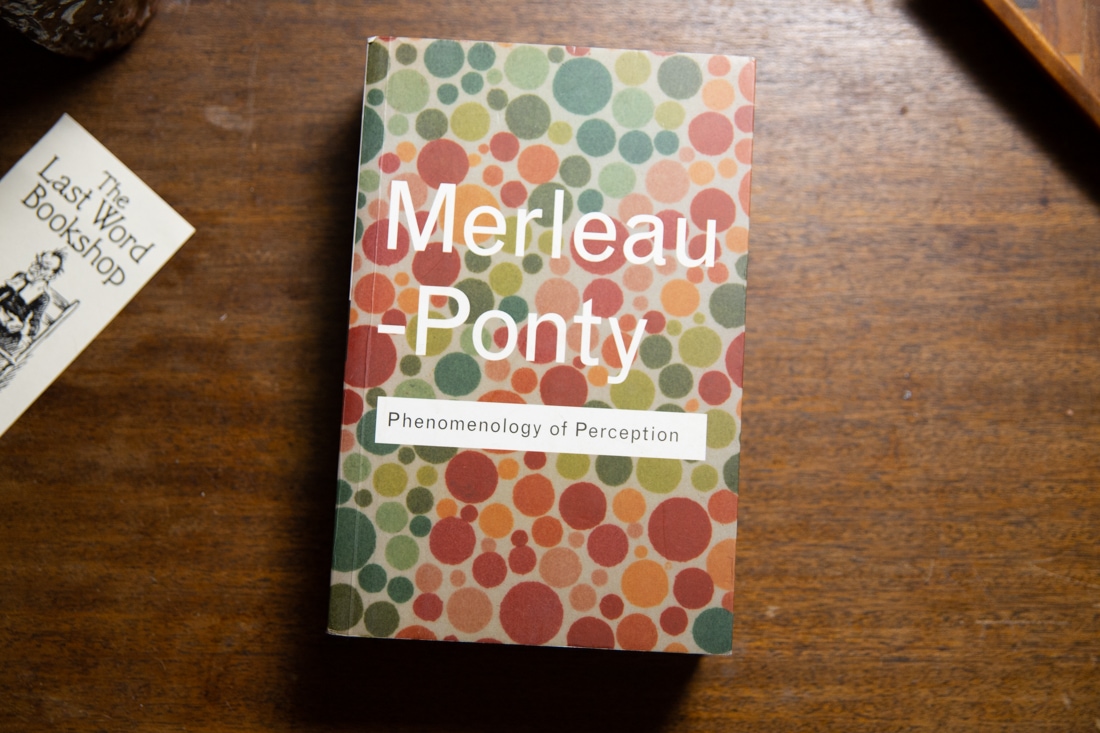 Phenomenology of Perception by Maurice Merleau-Ponty