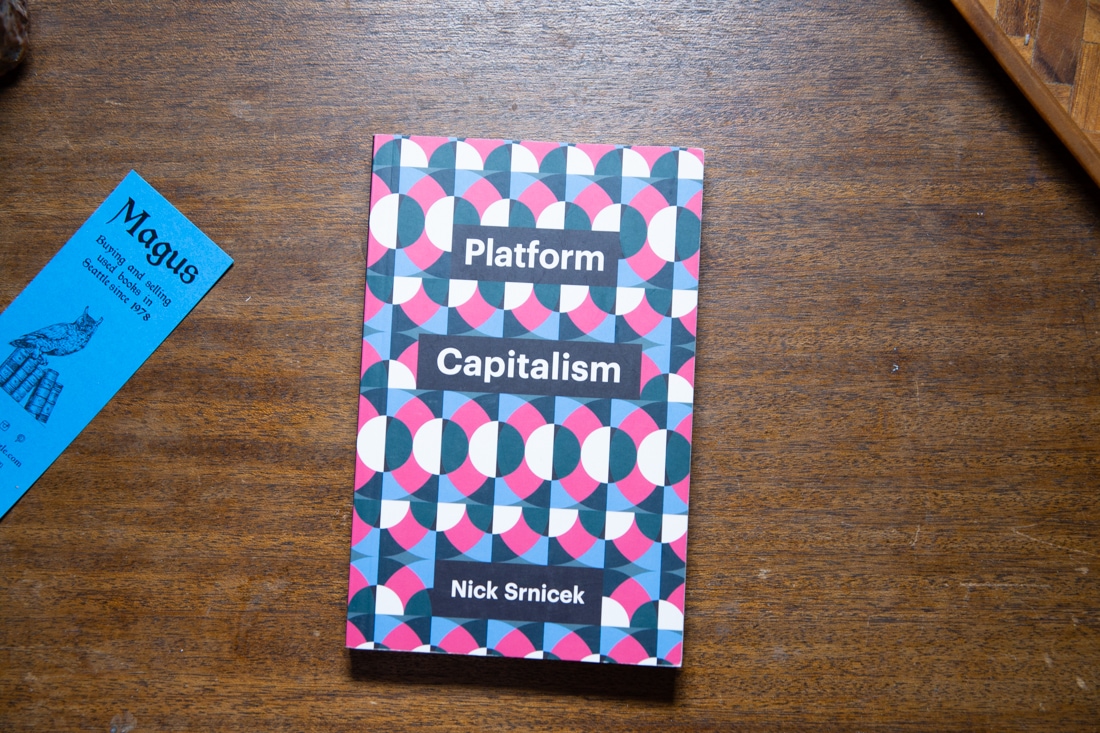 Platform Capitalism by Nick Srnicek