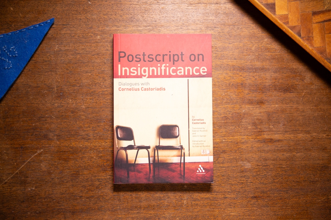 Postscript on Insignificance by Cornelius Castoriadis