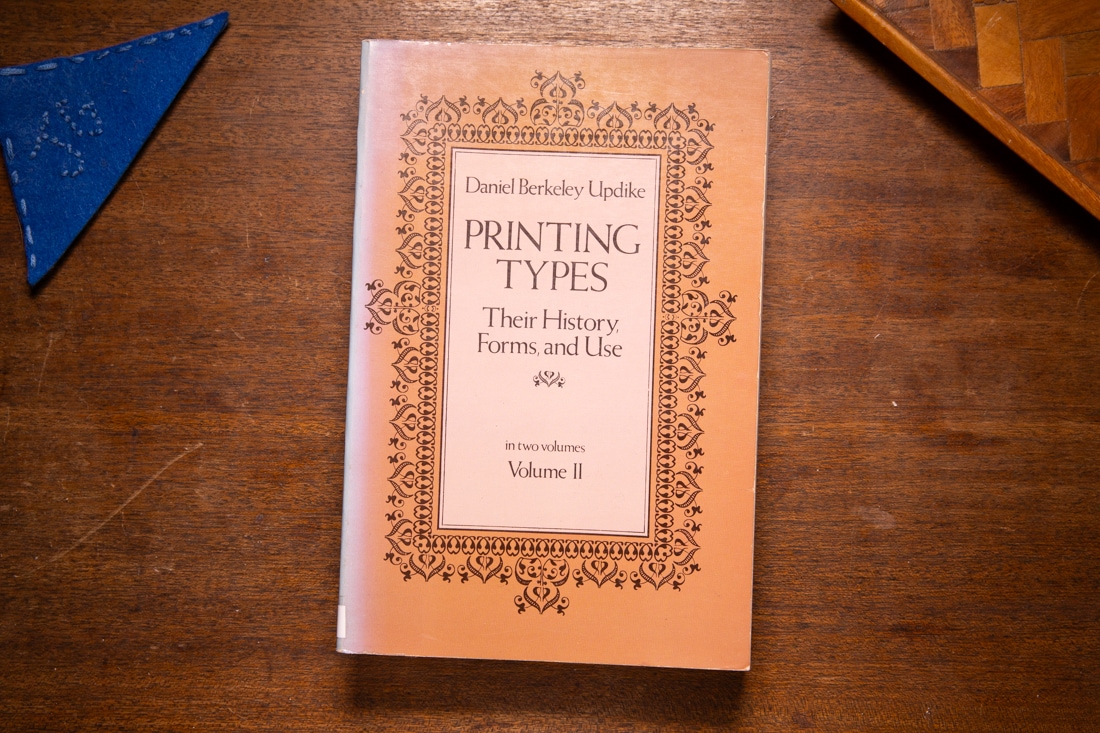 Printing Types: Volume 2 by Daniel Berkeley Updike