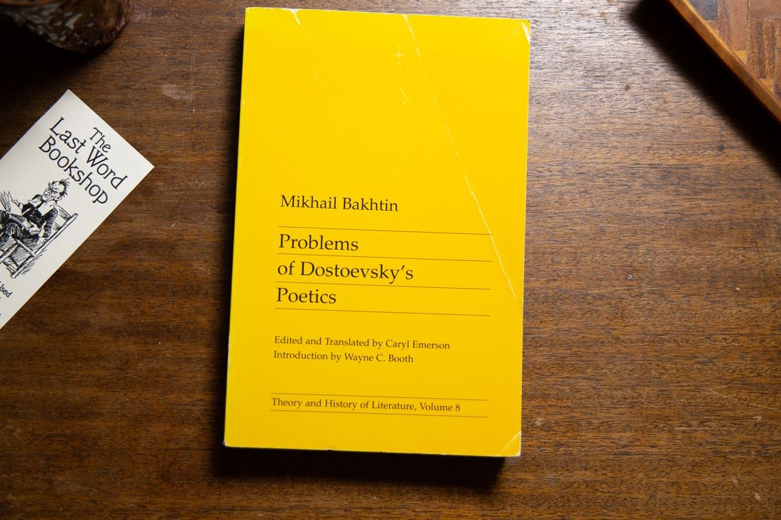 Problems of Dostoevsky's Poetics by Mikhail Bakhtin