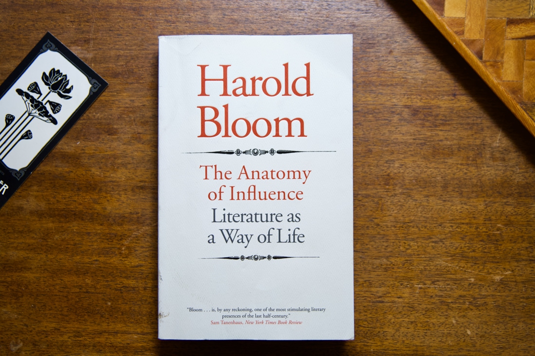The Anatomy of Influence by Harold Bloom