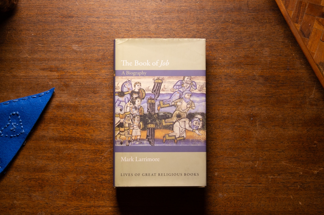 The Book of Job A Biography by Mark Larrimore