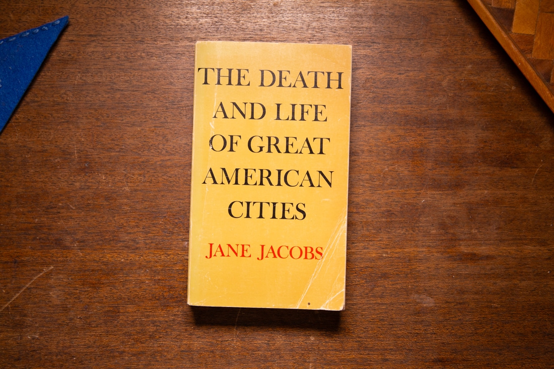 The Death and Life of Great American Cities by Jane Jacobs