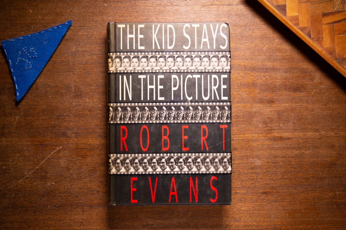 The Kid Stays In The Picture by Robert Evans