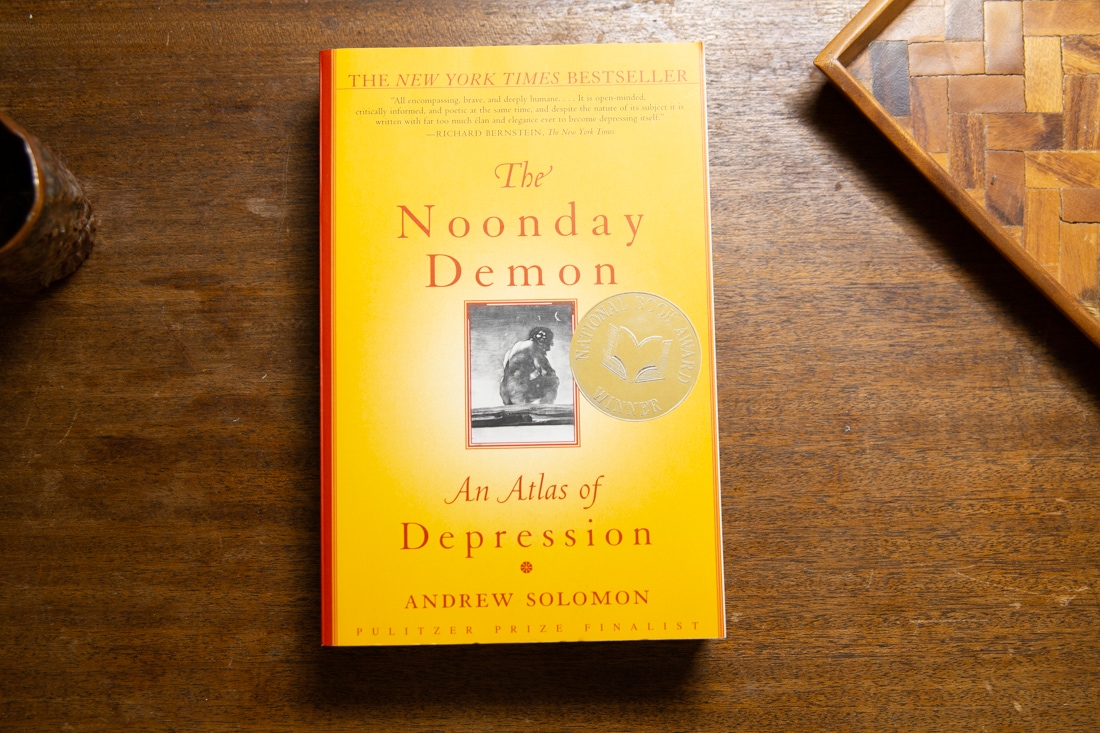 The Noonday Demon by Andrew Solomon