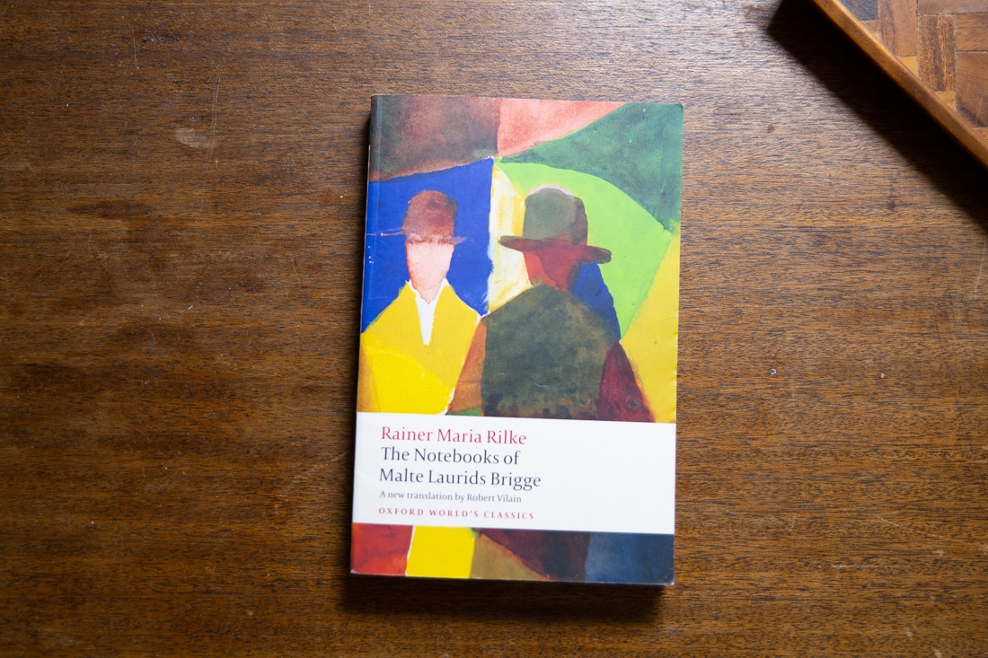 The Notebooks of Malte Laurids Brigge by Rainer Maria Rilke