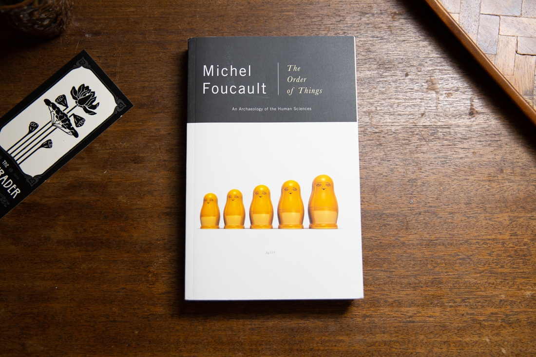 The Order of Things by Michel Foucault