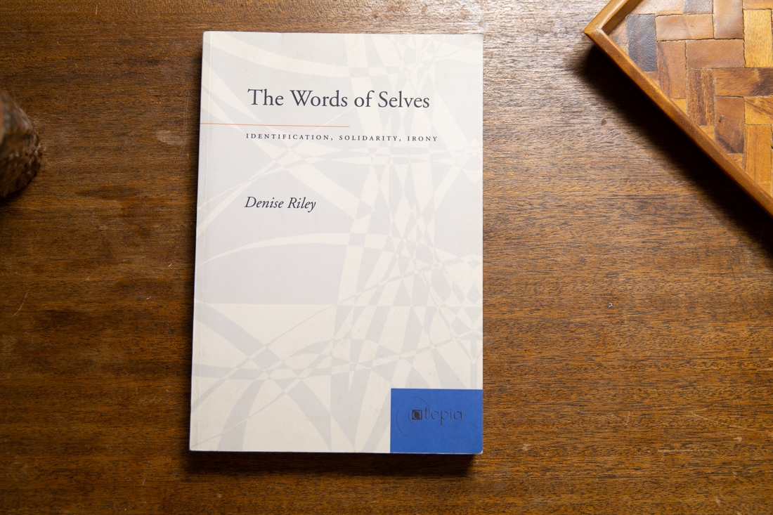The Words of Selves by Denise Riley