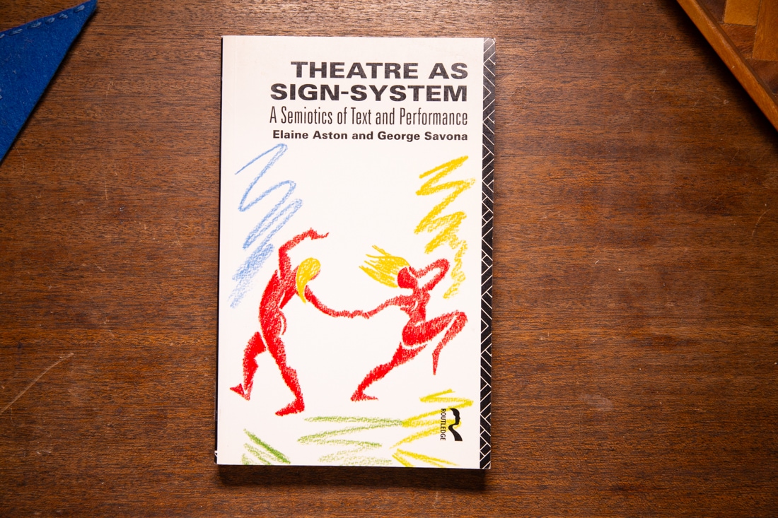 Theatre As Sign-System by Elaine Aston, George Savona