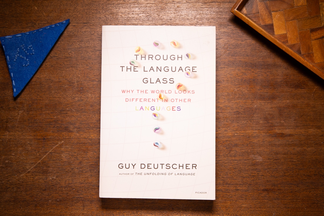 Through the Language Glass by Guy Deutscher