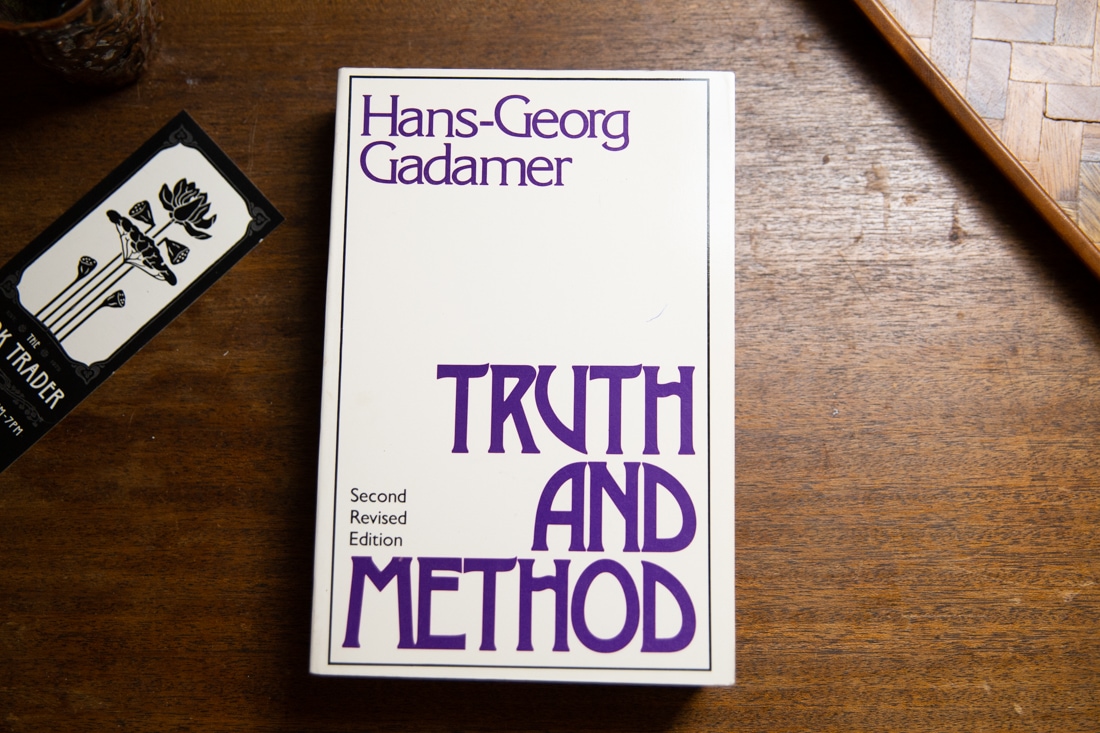 Truth and Method by Hans-Georg Gadamer