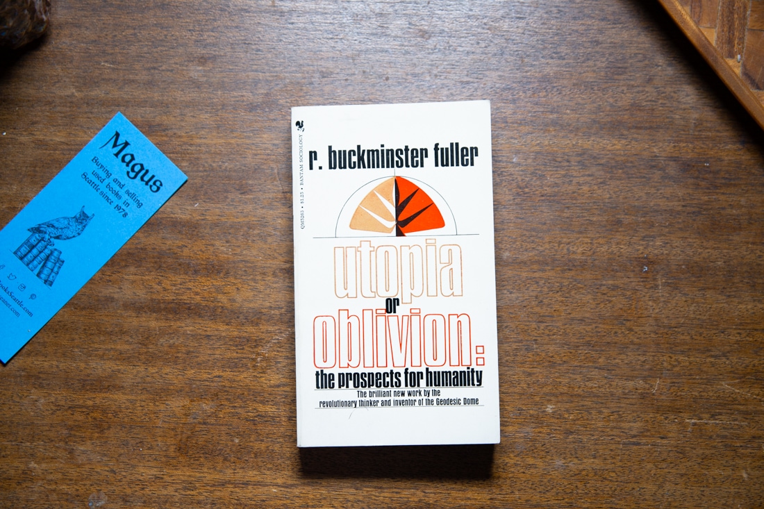 Utopia or Oblivion by R. Buckminster Fuller